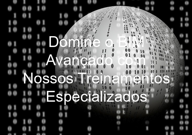 Domine o BIM Avançado com Nossos Treinamentos Especializados